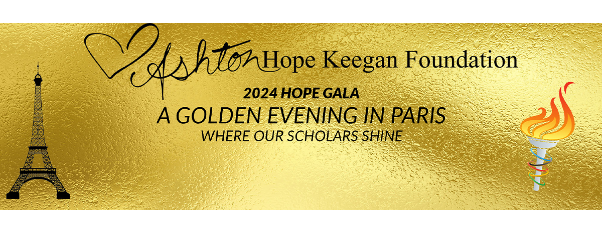 ASHTON HOPE KEEGAN FOUNDATION 2024 HOPE GALA